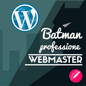 Batman professione webmaster articolo