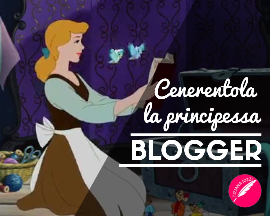 Tiziana-Iozzi_Cenerentola la principessa blogger
