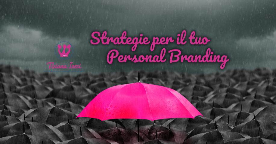 Strategie per il tuo personal branding